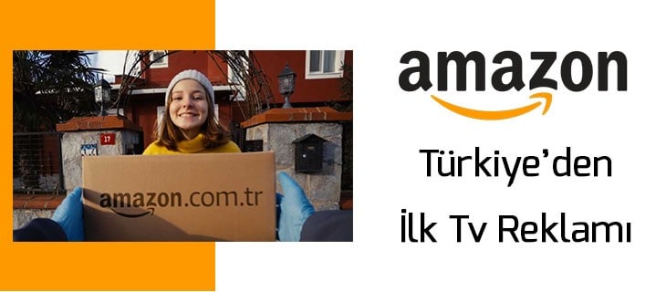 Amazon Türkiye’den İlk Tv Reklamı